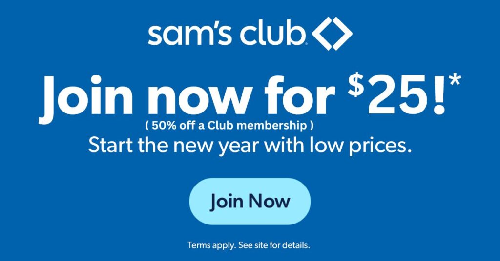 50% off - Sam's Club membership, $25 only